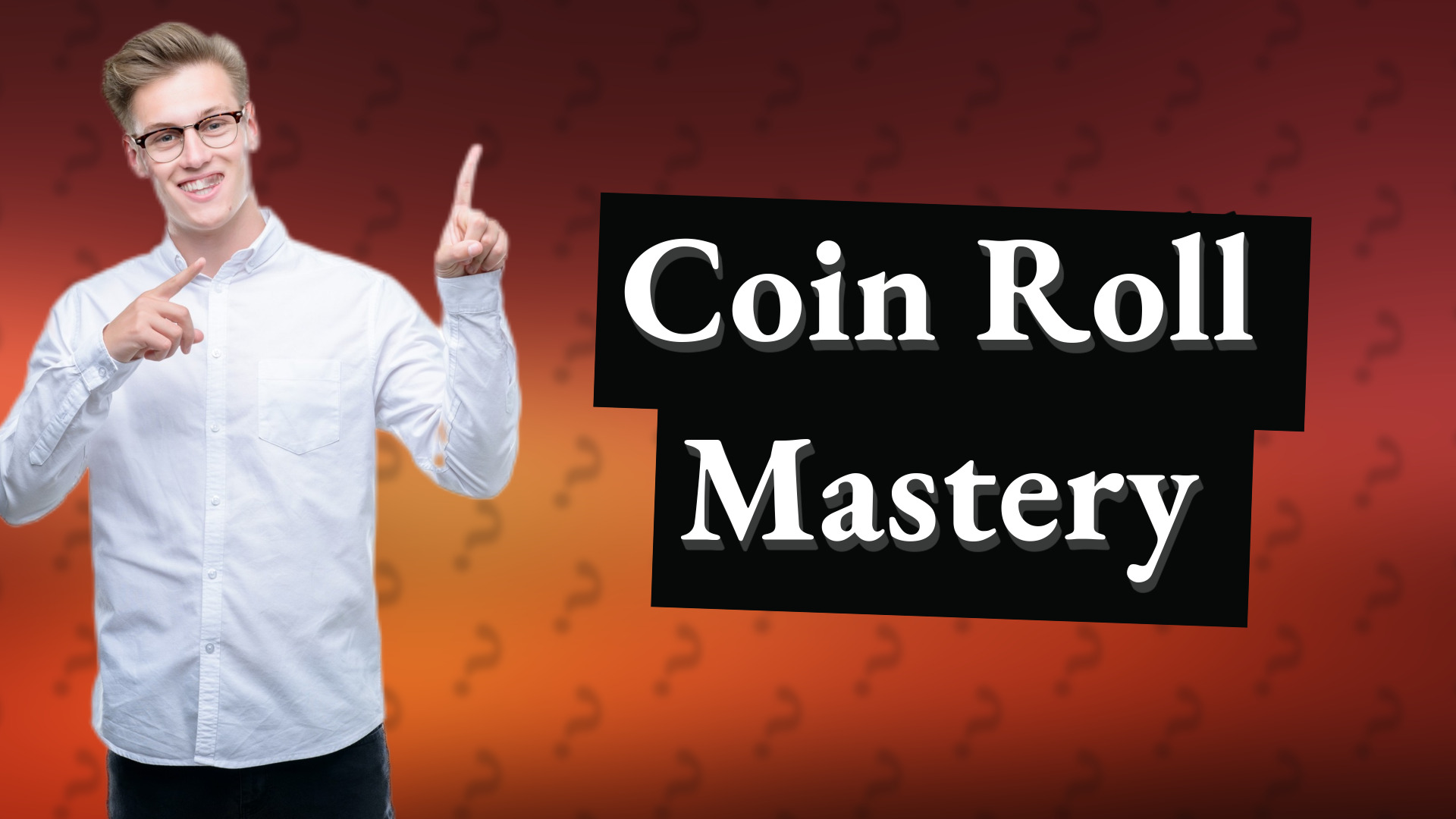 Coin Roll Mastery