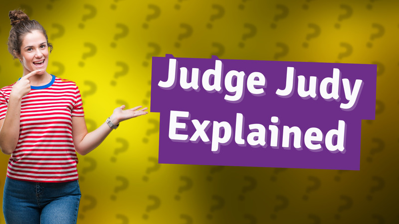 Judge Judy Explained