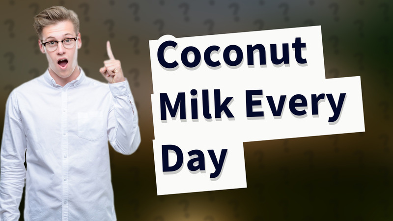Coconut Milk Every Day