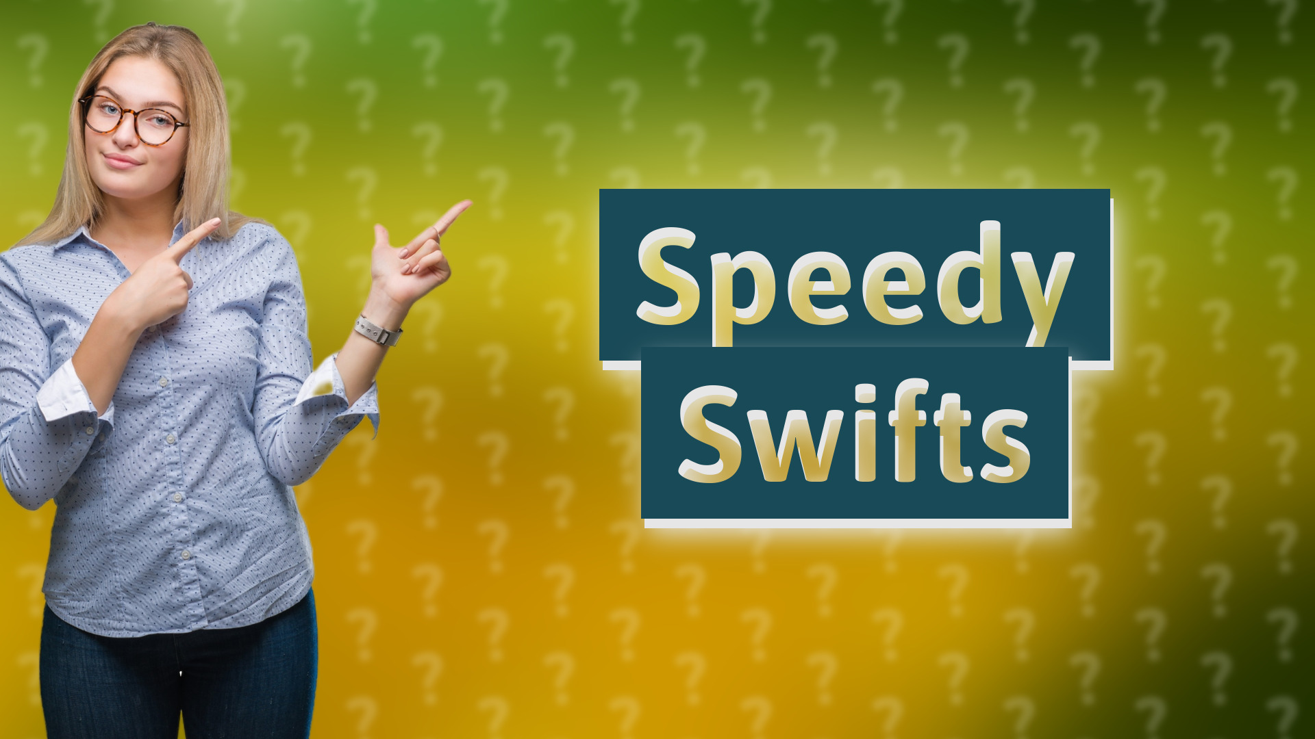 Speedy Swifts