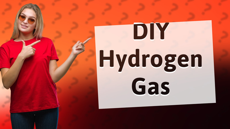 DIY Hydrogen Gas