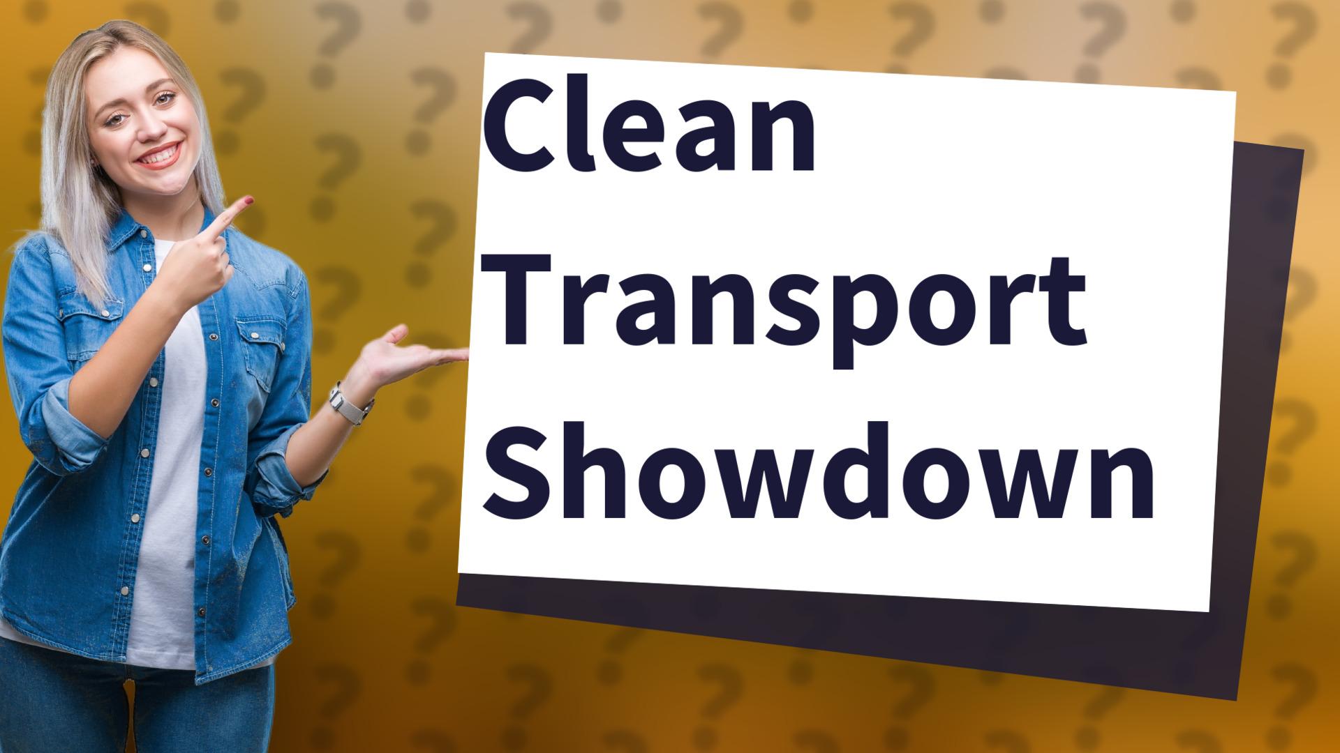 Clean Transport Showdown