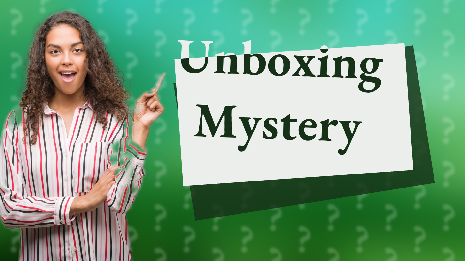 Unboxing Mystery