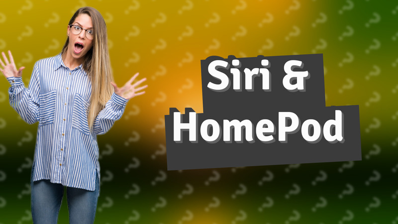 Siri & HomePod