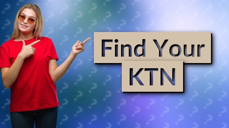 Find Your KTN