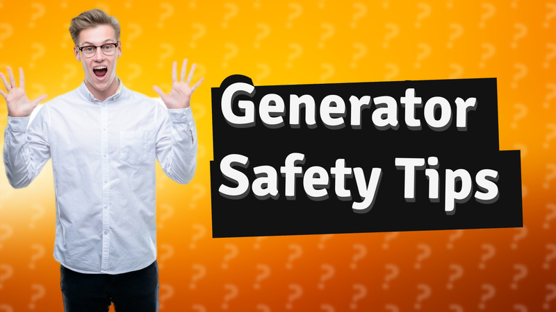Generator Safety Tips