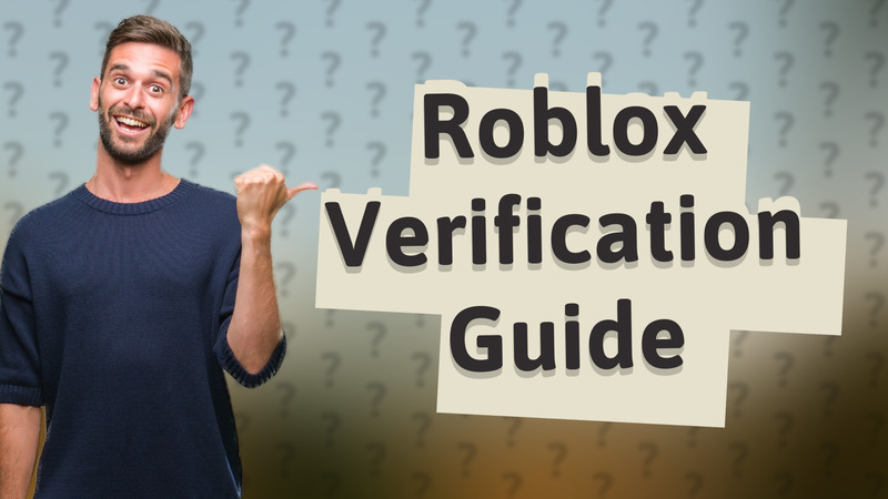 Roblox Verification Guide