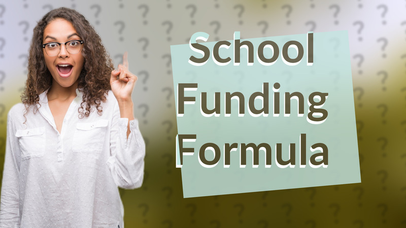 School Funding Formula