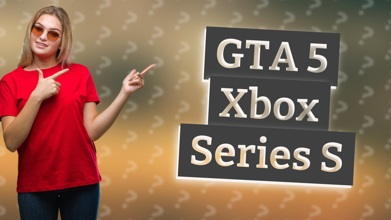 GTA 5 Xbox Series S