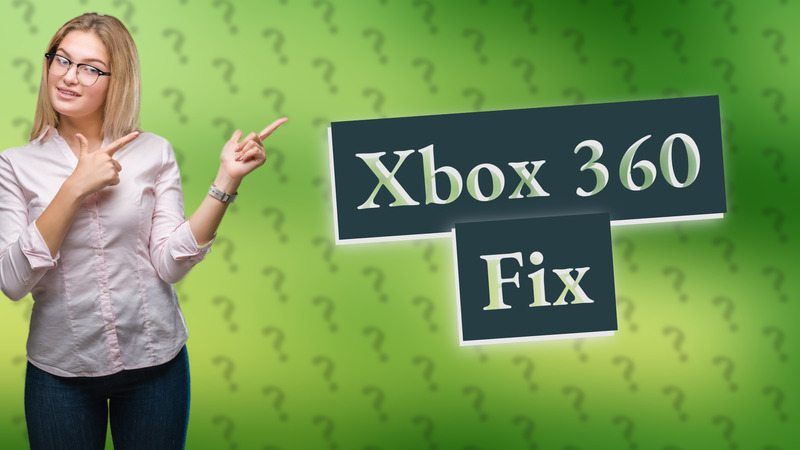 Xbox 360 Fix