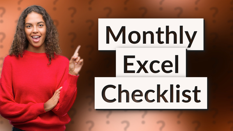 Monthly Excel Checklist