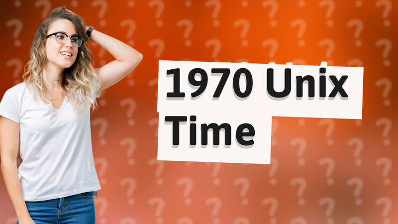 1970 Unix Time
