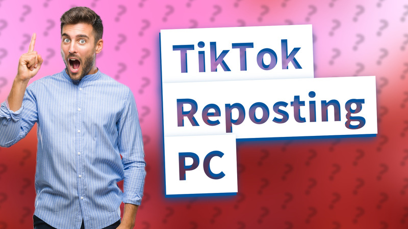 TikTok Reposting PC