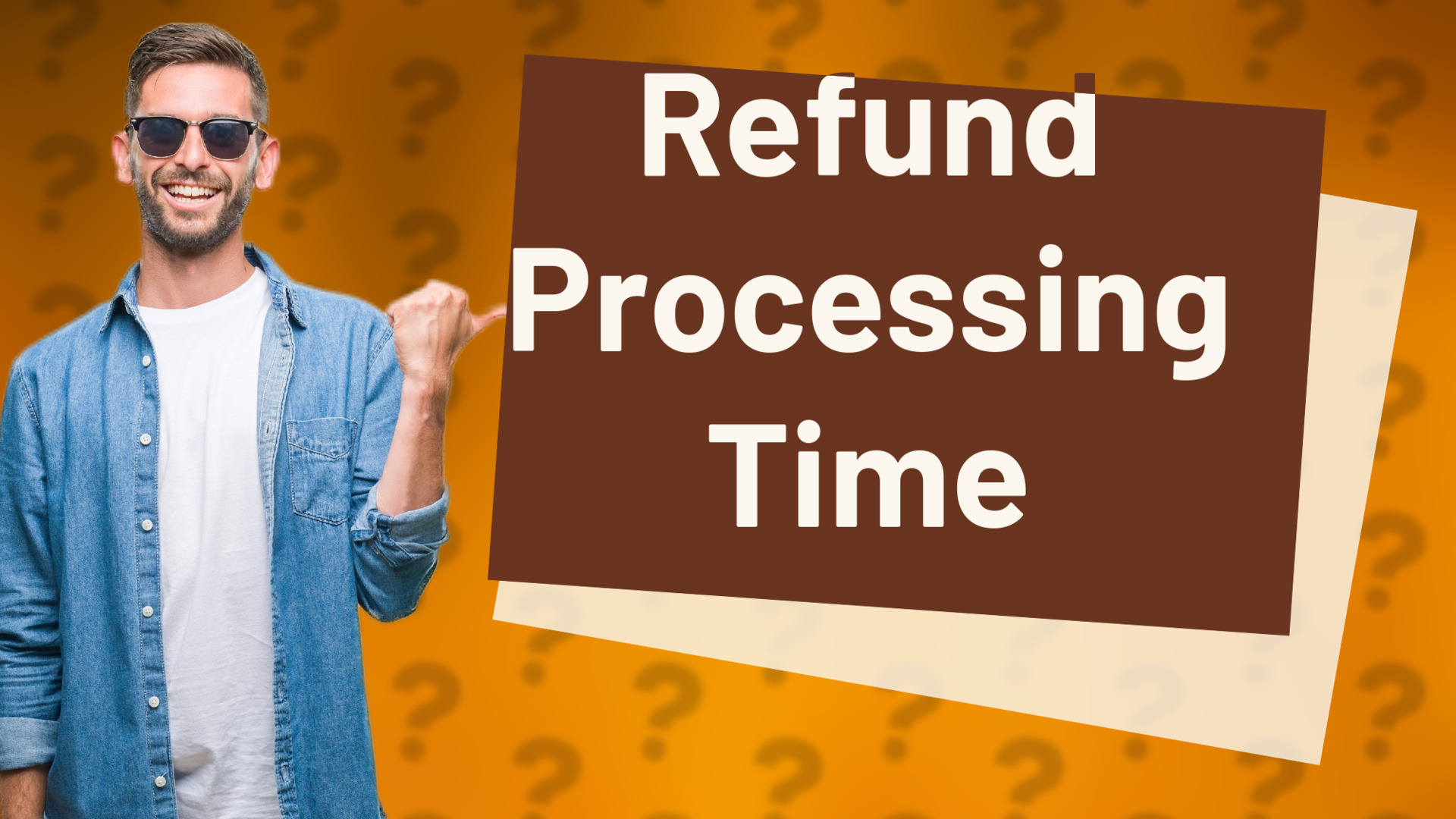 Refund Processing Time