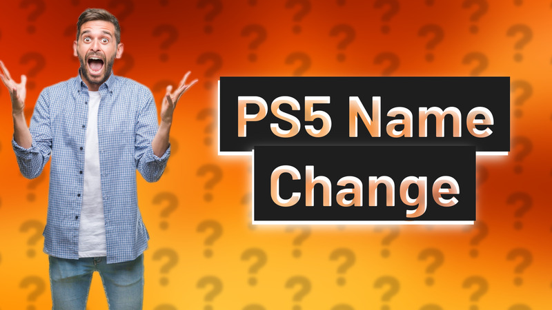 PS5 Name Change