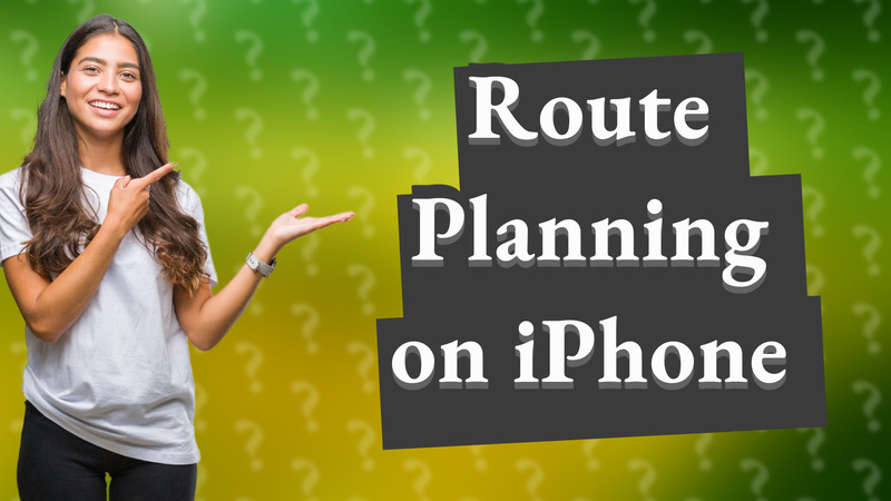 Route Planning on iPhone