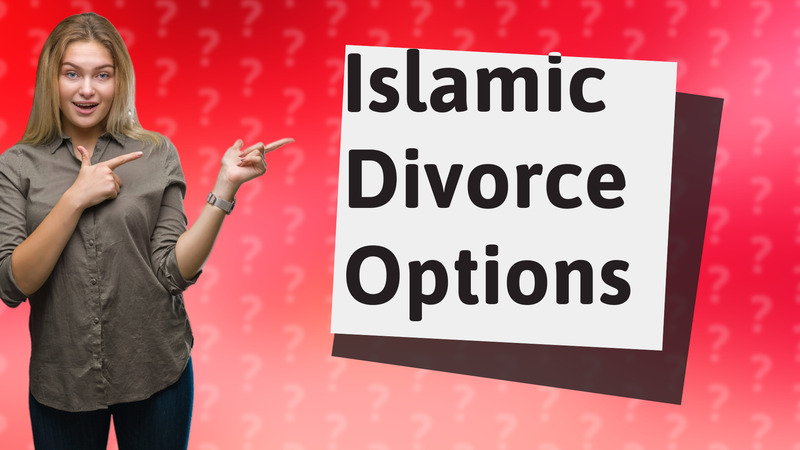 Islamic Divorce Options