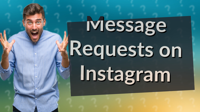 Message Requests on Instagram