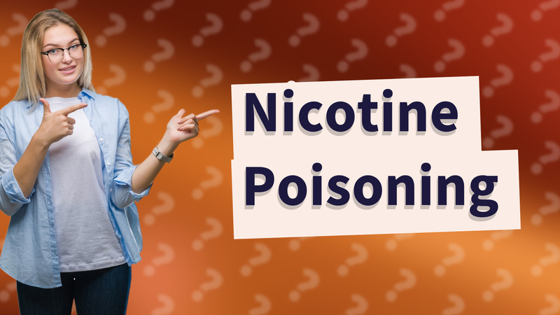 Nicotine Poisoning