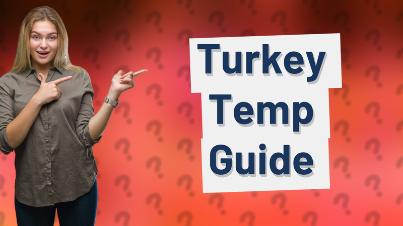 Turkey Temp Guide