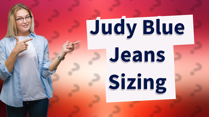 Judy Blue Jeans Sizing