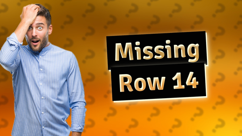 Missing Row 14