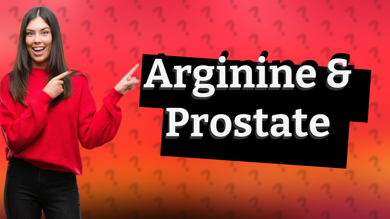 Arginine & Prostate