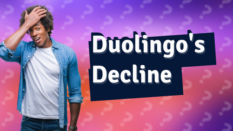 Duolingo's Decline