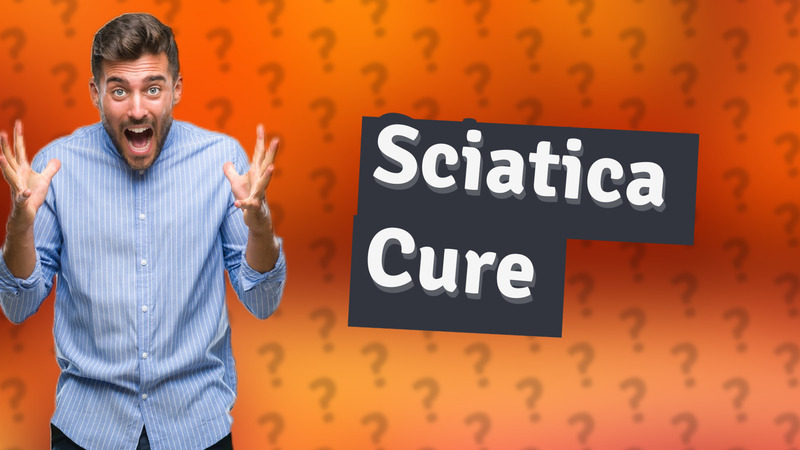 Sciatica Cure