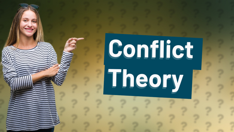Conflict Theory