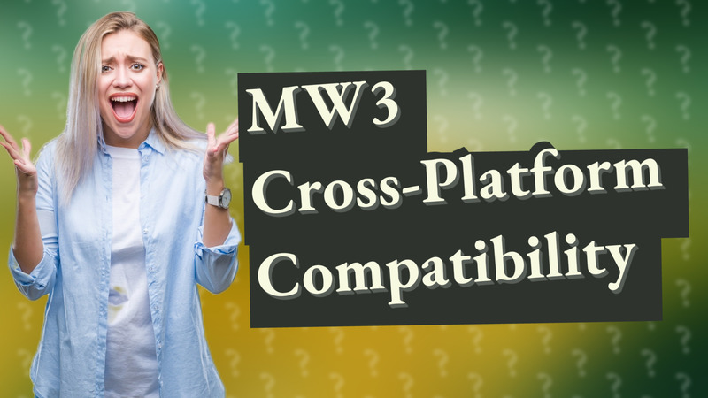 MW3 Cross-Platform Compatibility