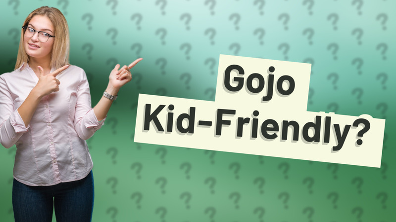 Gojo Kid-Friendly?