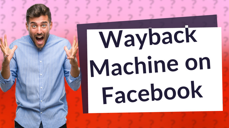 Wayback Machine on Facebook