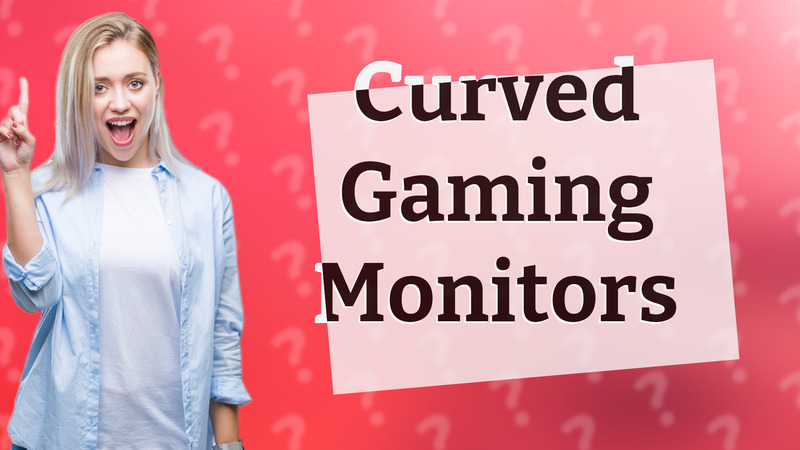 Curved Gaming Monitors