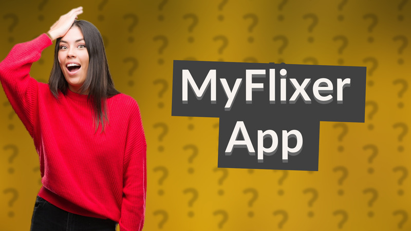 MyFlixer App