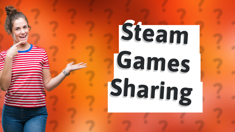 Steam Games Sharing