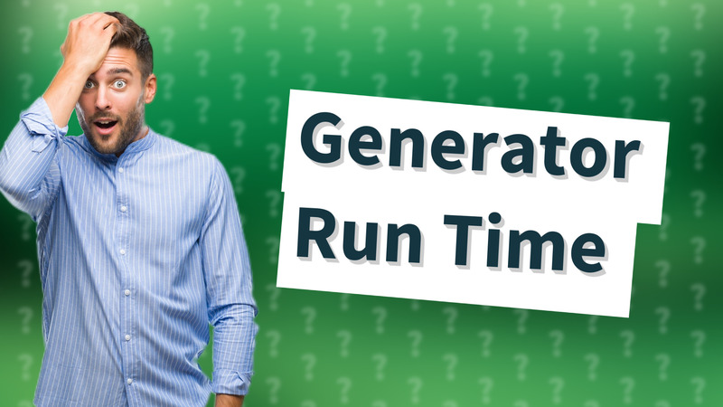 Generator Run Time