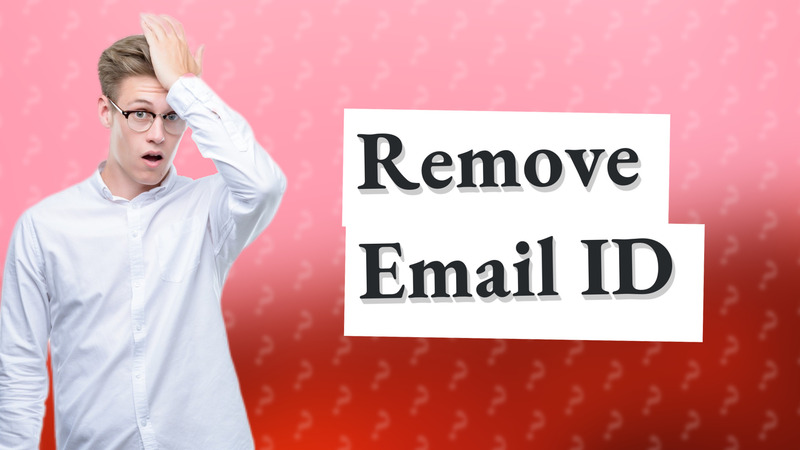 Remove Email ID