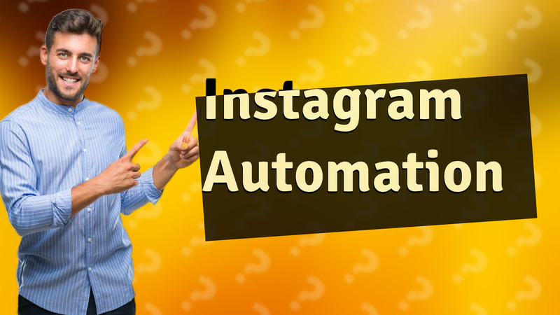 Instagram Automation