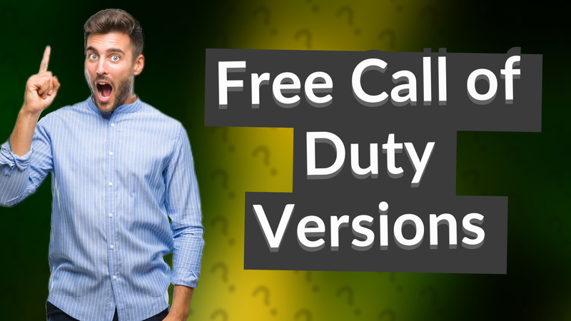 Free Call of Duty Versions