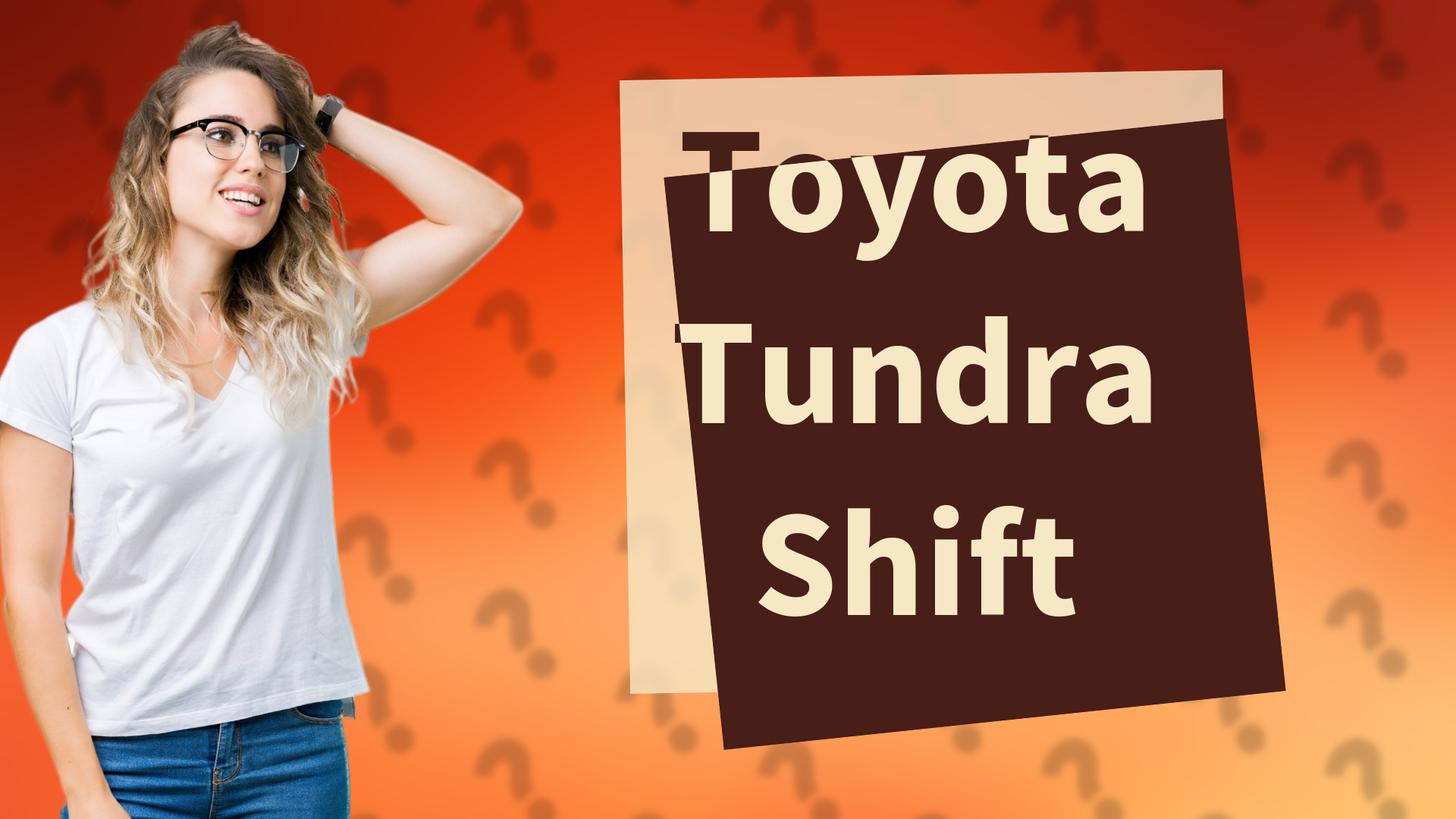 Toyota Tundra Shift