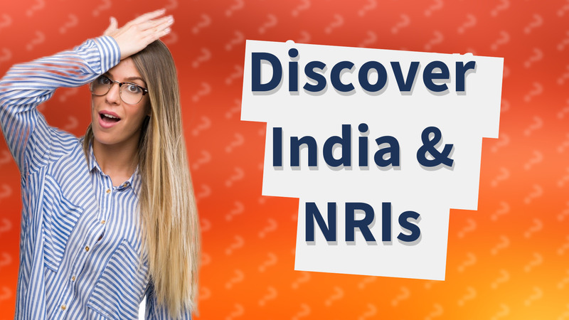 Discover India & NRIs