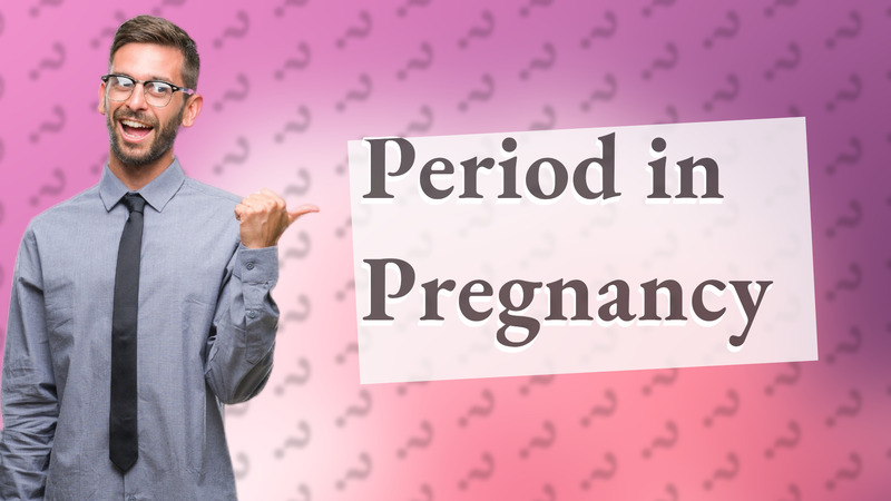 Period in Pregnancy