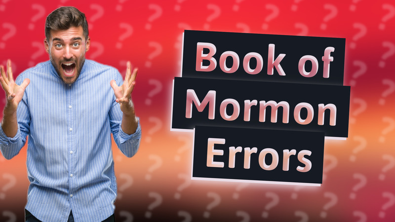 Book of Mormon Errors