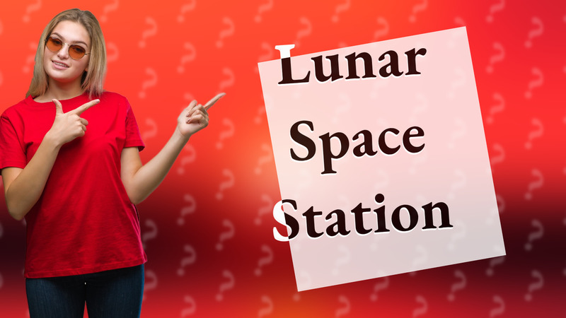 Lunar Space Station