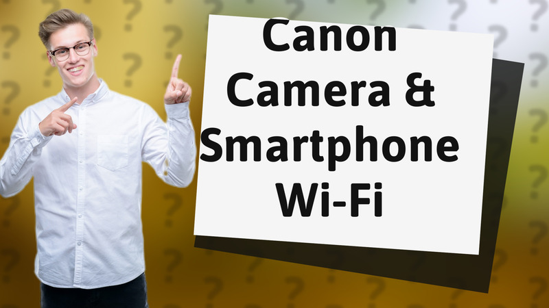 Canon Camera & Smartphone Wi-Fi