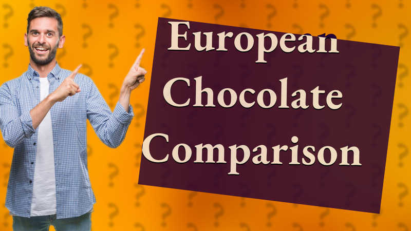 European Chocolate Comparison