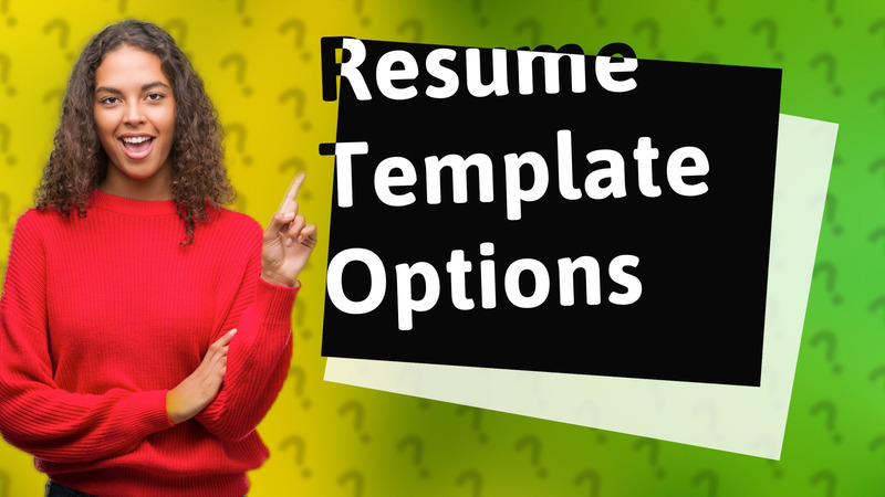 Resume Template Options