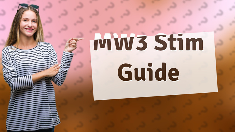 MW3 Stim Guide