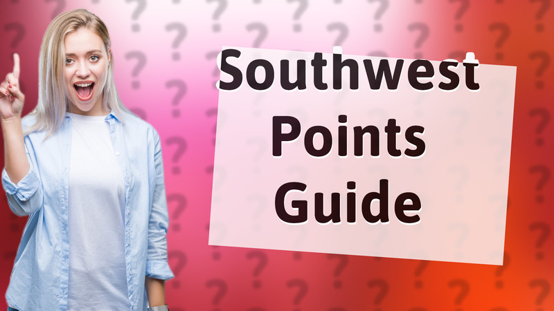 Southwest Points Guide